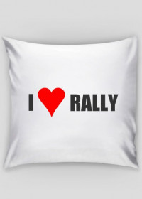 I love rally (poduszka)
