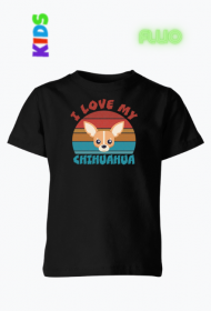 I Love My Chihuahua