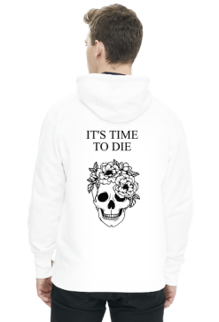 It's time to die