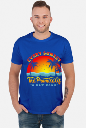 Every Sunset The Promise a New Dawn