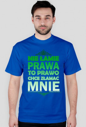 Nie łamie prawa...