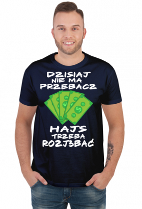 Hajs trzeba Roz....