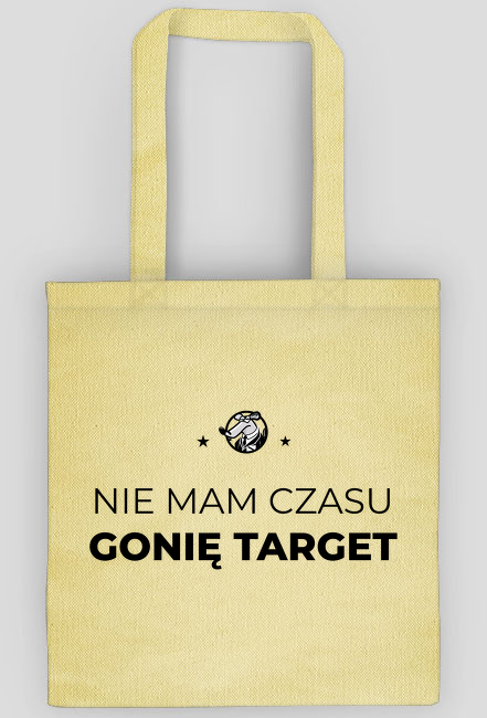 Nie mam czasu, gonię target - torba