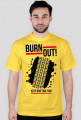 Koszulka Burn Out !