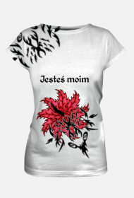 Koszulka Jesteś moim kwiatuszkiem