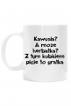 Kawusia? A może herbatka? (wersja z białym kubkiem)