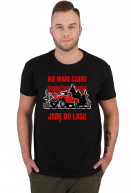 nie mam czasu jadę do lasu