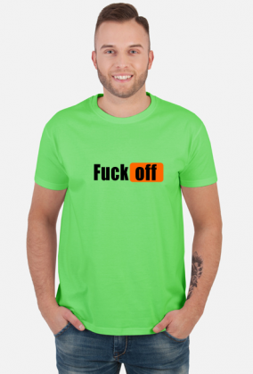 Fuck off (koszulka męska) cg