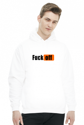 Fuck off (bluza męska kaptur) cg