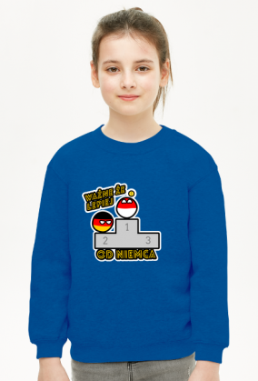 Bluza dziecięca bez zamka ważne że lepiej od Niemca