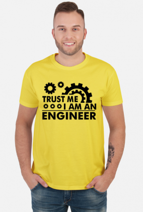 T-shirt dla Inżyniera Zaufaj mi jestem inżynierem