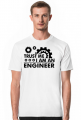 T-shirt dla Inżyniera Zaufaj mi jestem inżynierem
