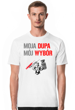 Moja dupa Mój wybór