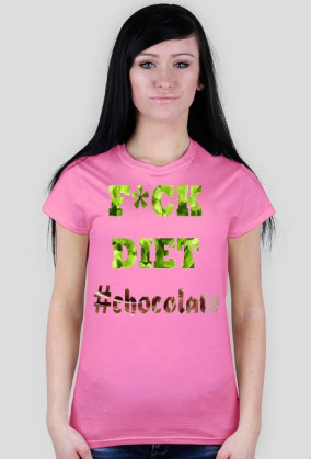 Ladies Havy "F*ckDiet#chocolate"