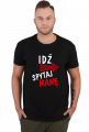 KOSZULKA IDŹ SPYTAJ MAMĘ