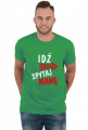 KOSZULKA IDŹ SPYTAJ MAMĘ