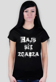 Hajs sie zgadza - Damska