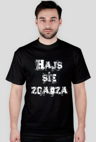 Hajs sie zgadza - Męska