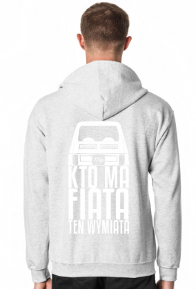 126p - Kto ma Fiata ten wymiata (bluza męska rozpinana) jgt