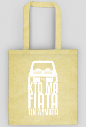 126p - Kto ma Fiata ten wymiata (torba) jg