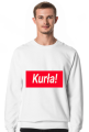 Bluza bez kapturu Kurła!