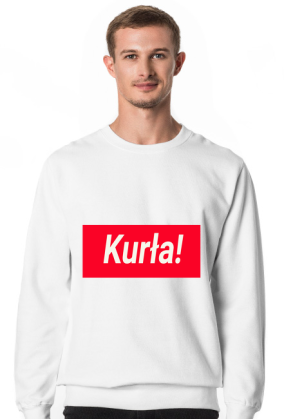Bluza bez kapturu Kurła!