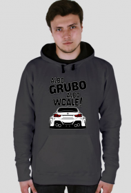 BG M4 - Albo grubo albo wcale (bluza męska dwukolor) gp