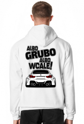 BG M4 - Albo grubo albo wcale (bluza męska dwukolor) gt