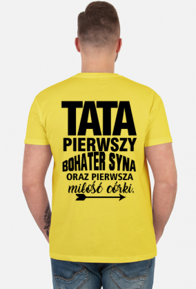 koszulka dzień ojca prezent dzień taty pierwszy bohater syna pierwsza miłość córki