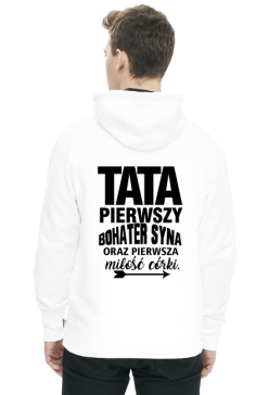 bluza dzień ojca prezent dzień taty pierwszy bohater syna pierwsza miłość córki