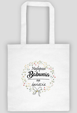 Eko torba na zakupy prezent dzień babci Najlepsza Babunia
