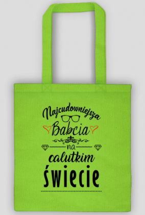 Eko torba na zakupy prezent dzień babci Najcudowniejsza babcia