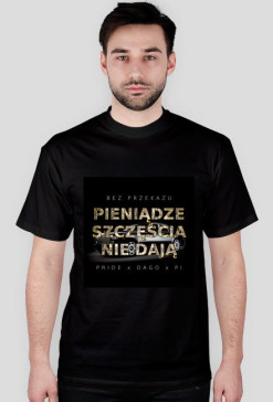 Pieniądze Szczęścia Nie Dają T-Shirt