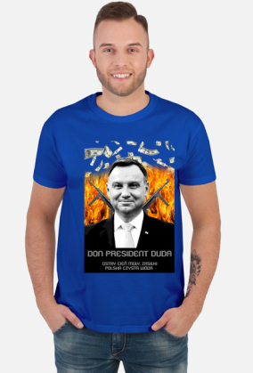 Koszulka Don president Duda Andrzej ostry cień mgły