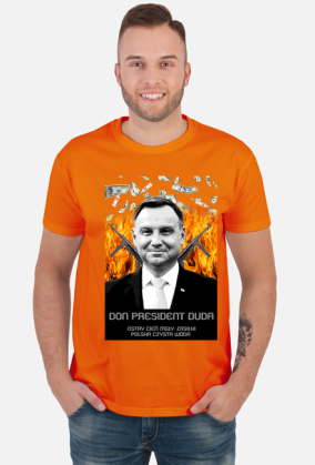 Koszulka Don president Duda Andrzej ostry cień mgły
