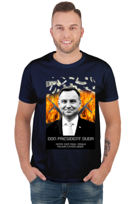 Koszulka Don president Duda Andrzej ostry cień mgły