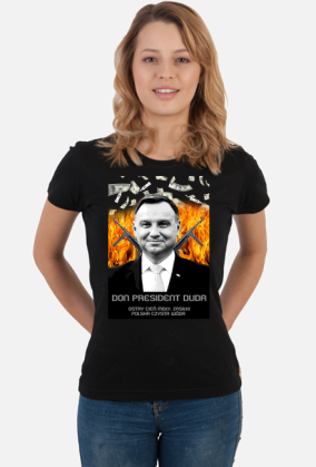 Koszulka Don president Duda Andrzej ostry cień mgły