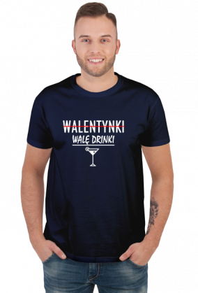 Koszulka singla walentynki walę drinki śmieszna alkohol party impreza