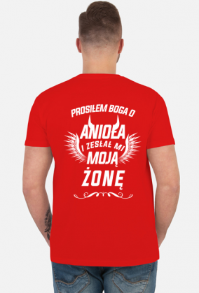 Koszulka prezent walentynki dla męża chłopaka prosiłem o anioła dostałem żonę