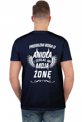 Koszulka prezent walentynki dla męża chłopaka prosiłem o anioła dostałem żonę