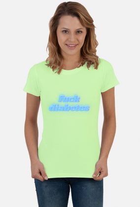 fuck diabetes dla niej