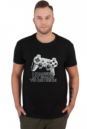 I Paused My Game - Koszulka Męska