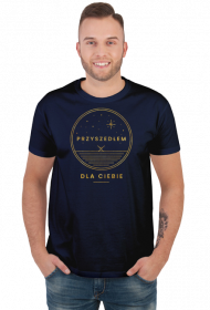 Przyszedłem dla Ciebie