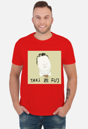 TAKI ŻE FUJ