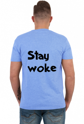 Stay Woke - [She\Her] T-Shirt