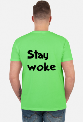 Stay Woke - [She\Her] T-Shirt