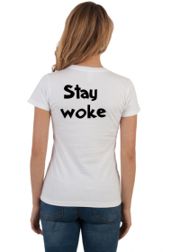 Stay Woke - [He\Him] T-Shirt