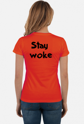 Stay Woke - [He\Him] T-Shirt