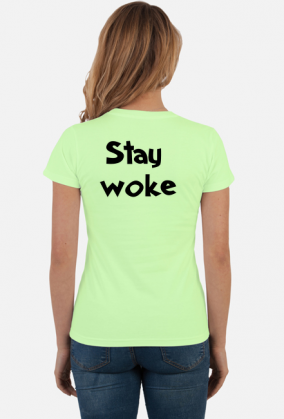 Stay Woke - [He\Him] T-Shirt