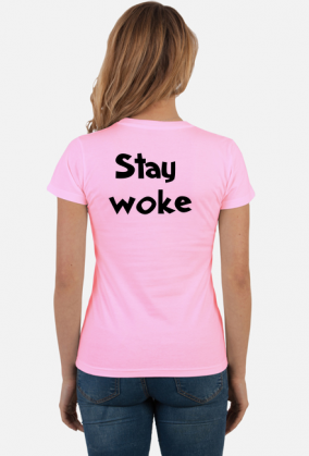 Stay Woke - [He\Him] T-Shirt